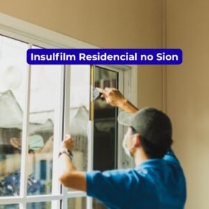 Insulfilm Residencial no Sion