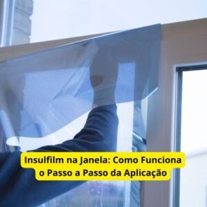 Insulfilm na Janela