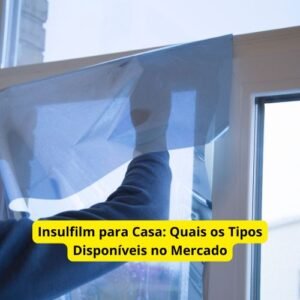 Insulfilm para Casa